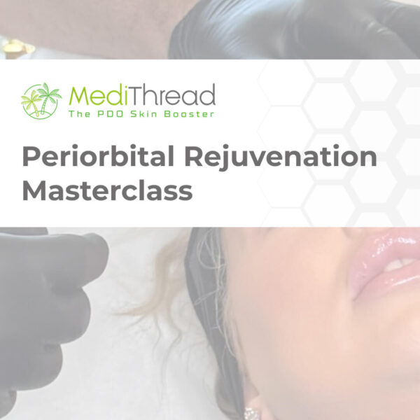 Periorbital Rejuvenation Masterclass